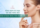 Các vật liệu nâng mũi được sử dụng trong thẩm mỹ hiện nay